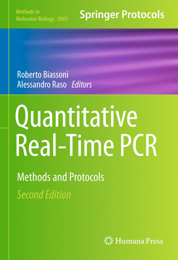 Quantitative Realtime Pcr Methods And Protocols 2nd Ed 2020 Roberto Biassoni