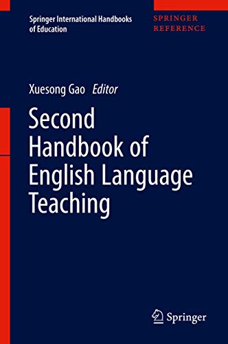 Second Handbook Of English Language Teaching 1st Ed 2019 Xuesong Gao