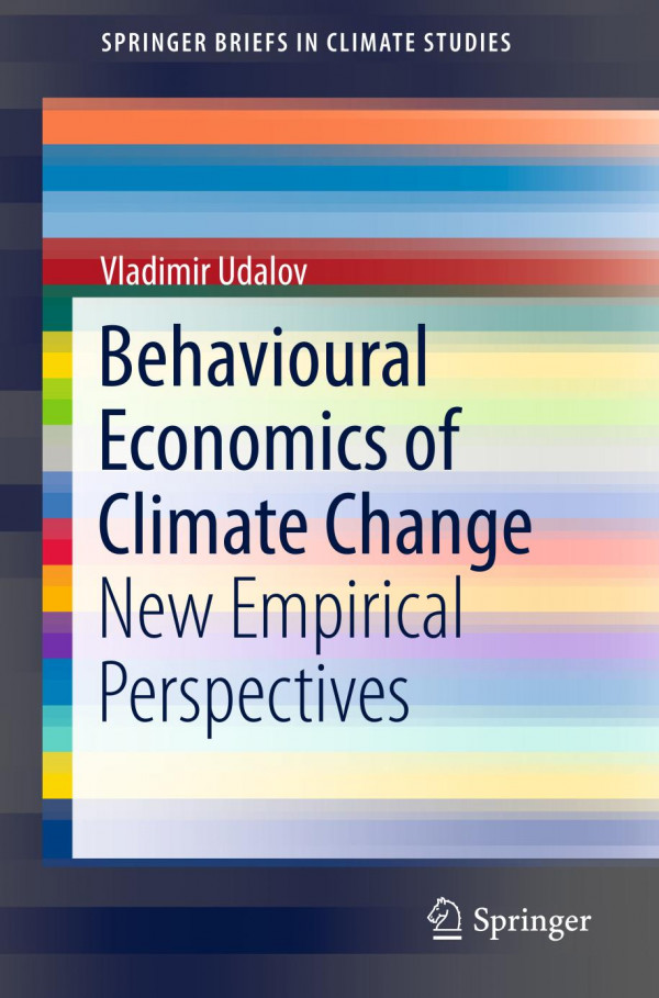 Behavioural Economics Of Climate Change New Empirical Perspectives 1st Ed Vladimir Udalov