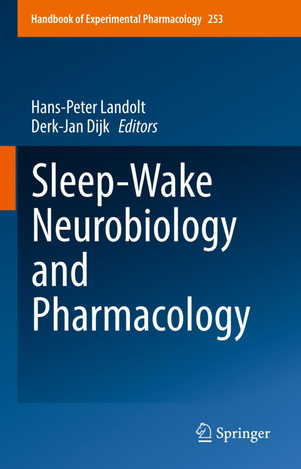 Sleepwake Neurobiology And Pharmacology 1st Ed 2019 Hanspeter Landolt