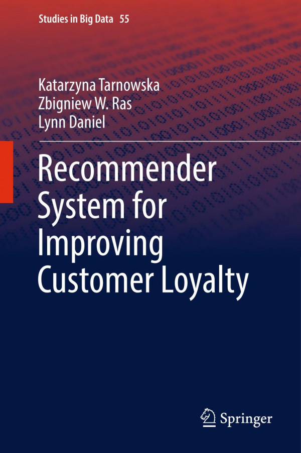 Recommender System For Improving Customer Loyalty 1st Ed Katarzyna Tarnowska
