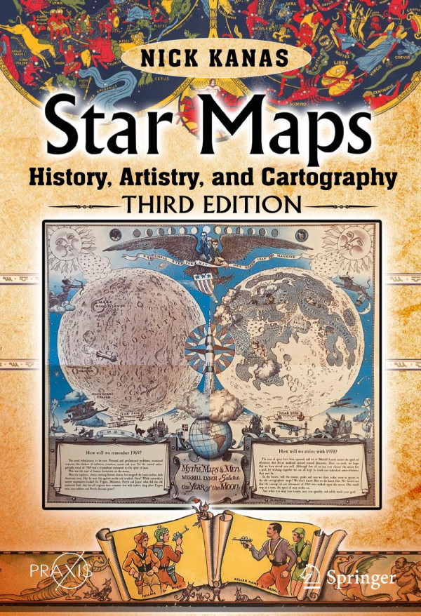 Star Maps History Artistry And Cartography 3rd Ed 2019 Nick Kanas