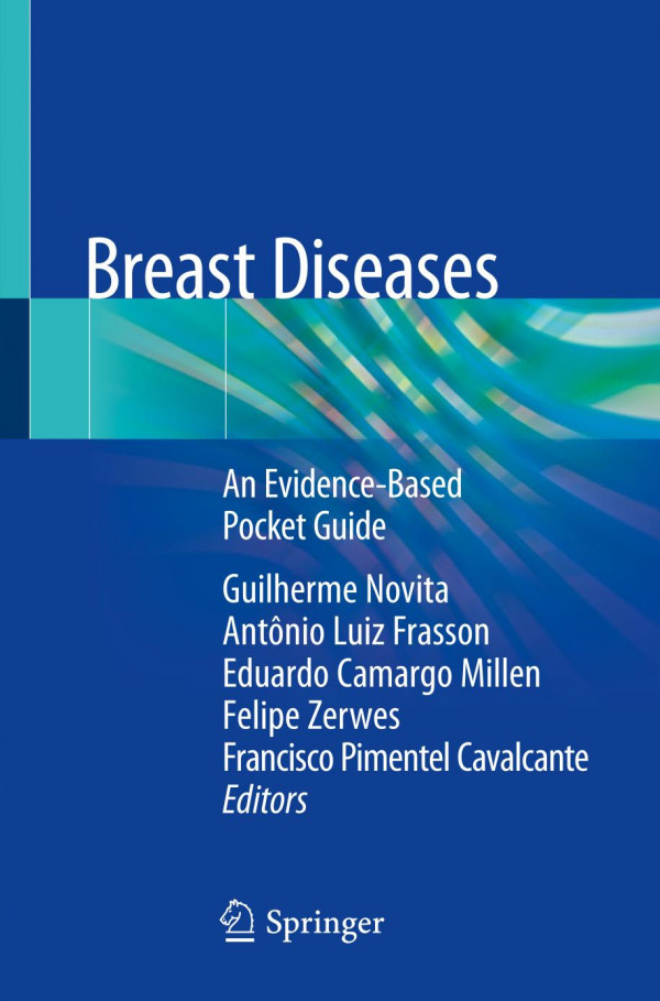 Breast Diseases An Evidencebased Pocket Guide 1st Ed 2019 Guilherme Novita