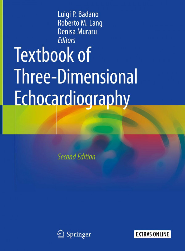 Textbook Of Threedimensional Echocardiography 2nd Ed 2019 Luigi P Badano