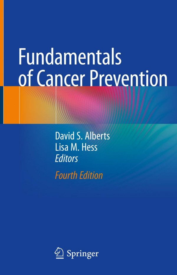 Fundamentals Of Cancer Prevention 4th Ed 2019 David S Alberts