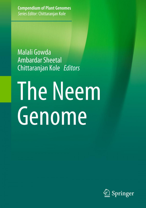 The Neem Genome 1st Ed 2019 Malali Gowda Ambardar Sheetal Chittaranjan Kole