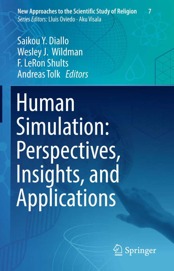 Human Simulation Perspectives Insights And Applications 1st Ed 2019 Saikou Y Diallo