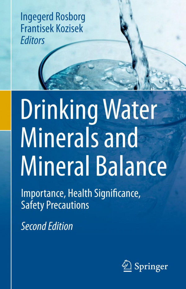 Drinking Water Minerals And Mineral Balance Importance Health Significance Safety Precautions 2nd Ed 2019 Ingegerd Rosborg
