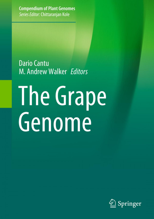 The Grape Genome 1st Ed 2019 Dario Cantu M Andrew Walker