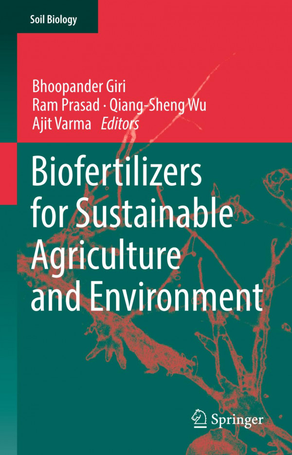 Biofertilizers For Sustainable Agriculture And Environment 1st Ed 2019 Bhoopander Giri