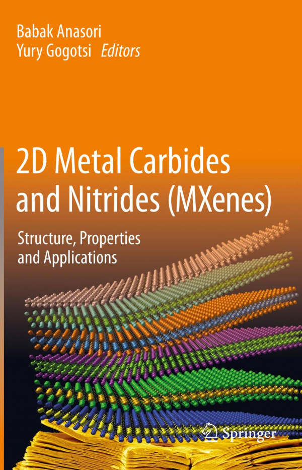 2d Metal Carbides And Nitrides Mxenes Structure Properties And Applications 1st Ed 2019 Babak Anasori
