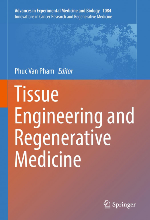 Tissue Engineering And Regenerative Medicine 1st Ed 2019 Phuc Van Pham