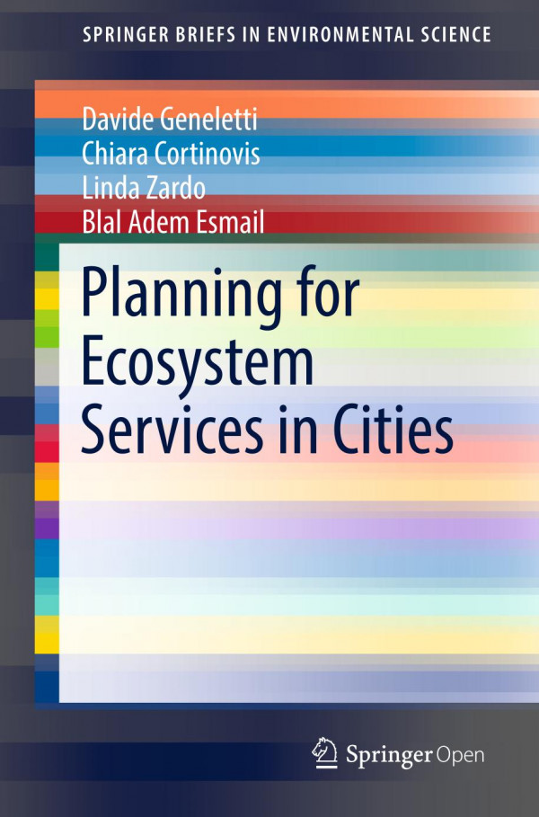 Planning For Ecosystem Services In Cities 1st Ed 2020 Davide Geneletti