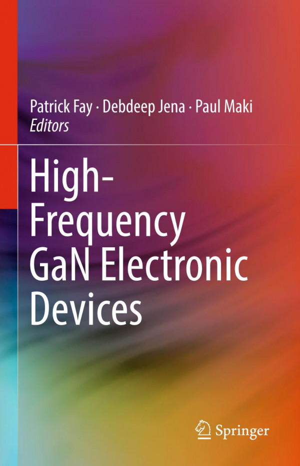 Highfrequency Gan Electronic Devices 1st Ed 2020 Patrick Fay