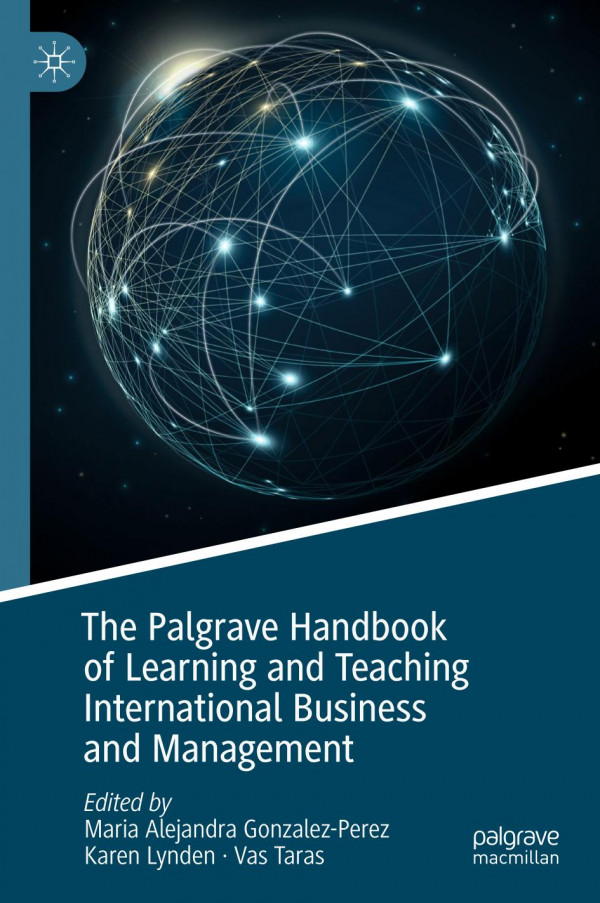 The Palgrave Handbook Of Learning And Teaching International Business And Management 1st Ed 2019 Maria Alejandra Gonzalezperez