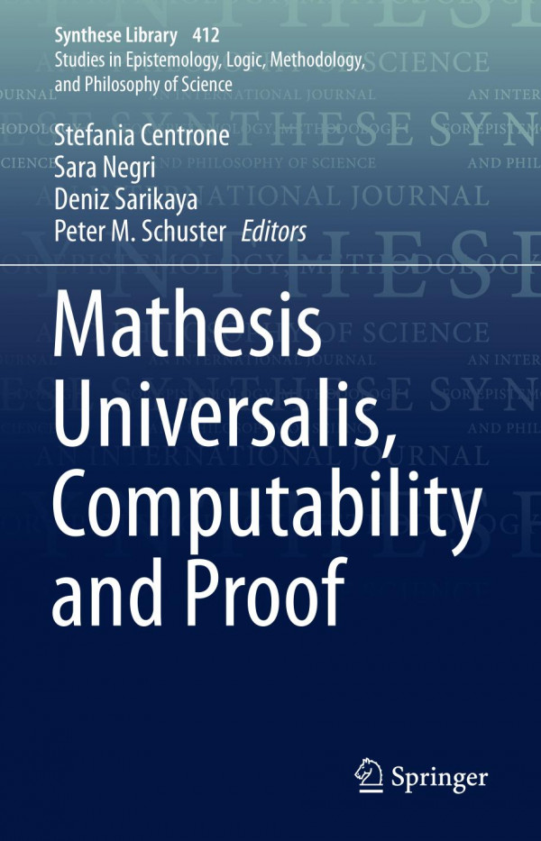 Mathesis Universalis Computability And Proof 1st Ed 2019 Stefania Centrone