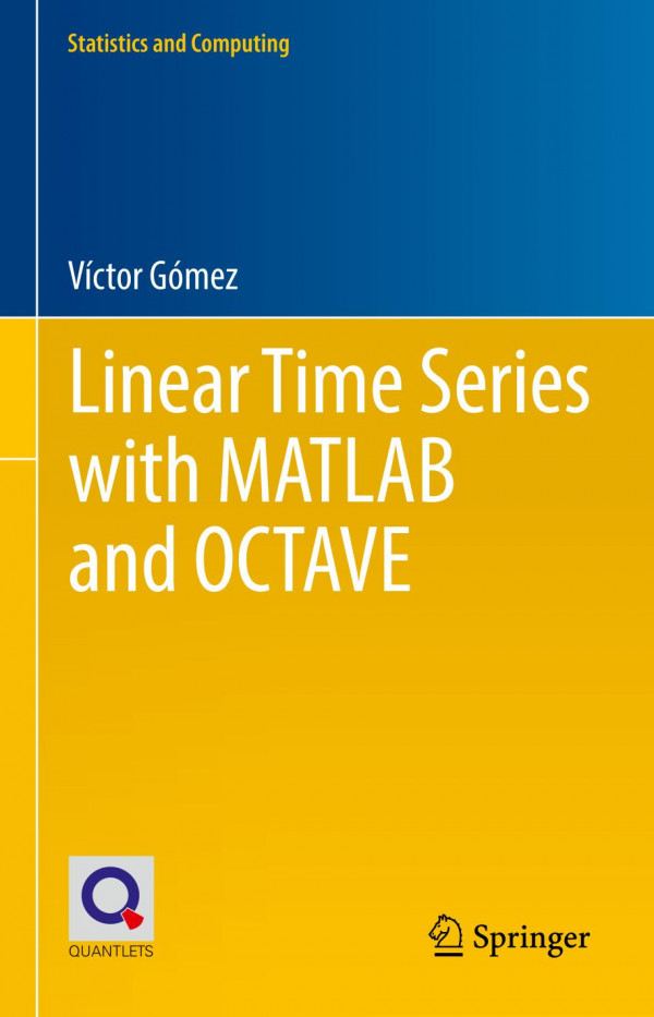 Linear Time Series With Matlab And Octave 1st Ed 2019 Vctor Gmez