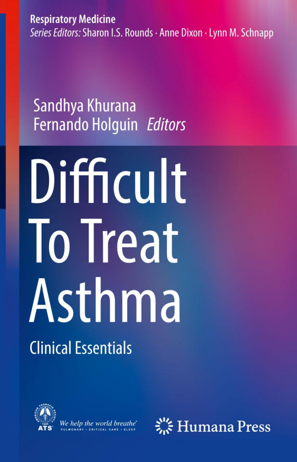 Difficult To Treat Asthma Clinical Essentials 1st Ed 2020 Sandhya Khurana