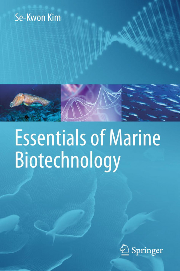 Essentials Of Marine Biotechnology 1st Ed 2019 Sekwon Kim