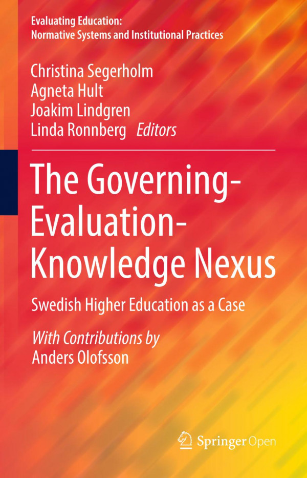 The Governingevaluationknowledge Nexus Swedish Higher Education As A Case 1st Ed 2019 Christina Segerholm