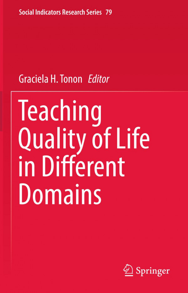 Teaching Quality Of Life In Different Domains 1st Ed 2020 Graciela H Tonon