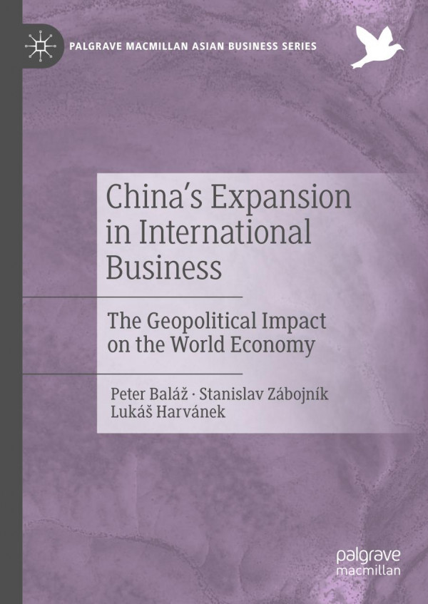 Chinas Expansion In International Business The Geopolitical Impact On The World Economy 1st Ed 2020 Peter Bal
