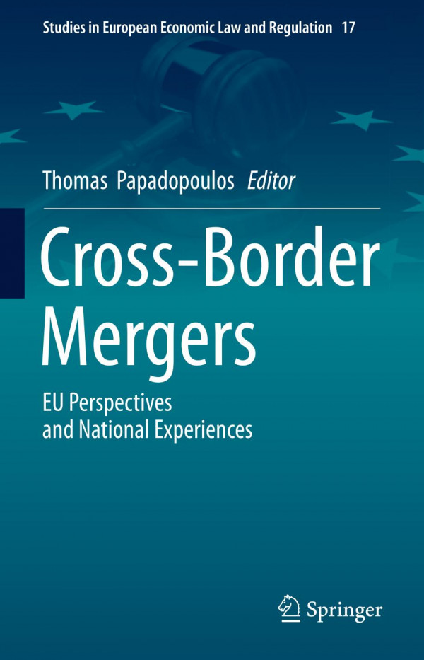 Crossborder Mergers Eu Perspectives And National Experiences 1st Ed 2019 Thomas Papadopoulos