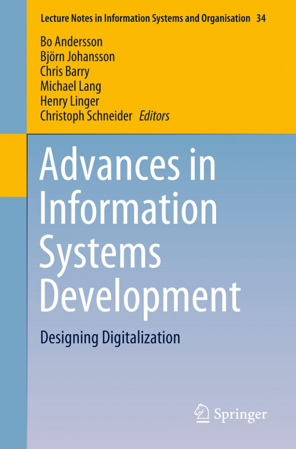 Advances In Information Systems Development Designing Digitalization 1st Ed 2019 Bo Andersson