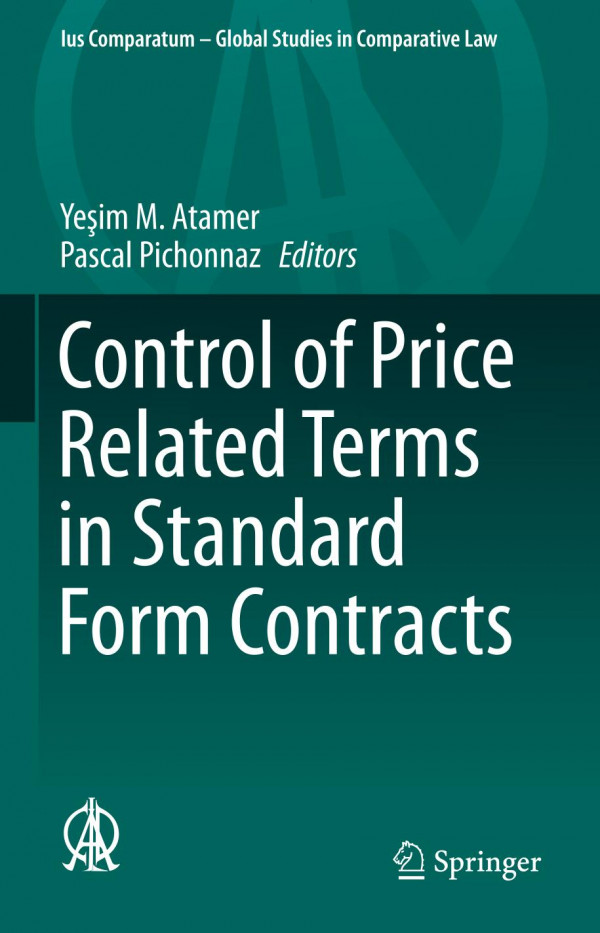 Control Of Price Related Terms In Standard Form Contracts 1st Ed 2020 Yeim M Atamer