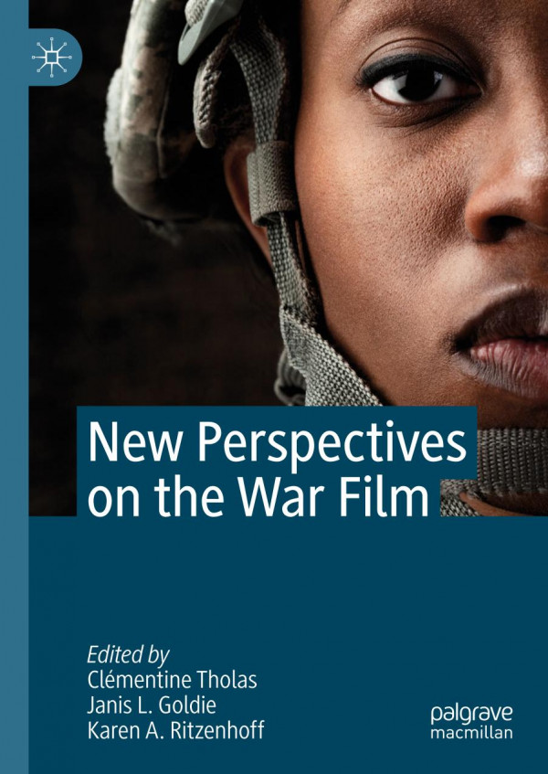 New Perspectives On The War Film 1st Ed 2019 Clmentine Tholas