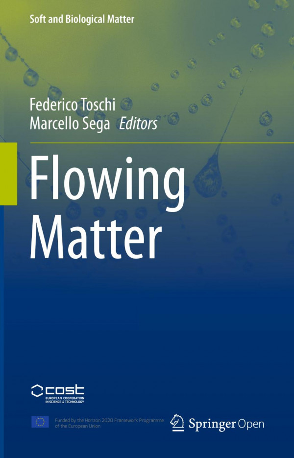 Flowing Matter 1st Ed 2019 Federico Toschi Marcello Sega