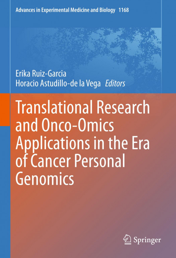 Translational Research And Oncoomics Applications In The Era Of Cancer Personal Genomics 1st Ed 2019 Erika Ruizgarcia
