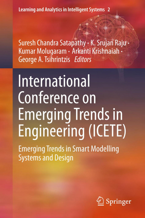 International Conference On Emerging Trends In Engineering Icete Emerging Trends In Smart Modelling Systems And Design 1st Ed 2020 Suresh Chandra Satapathy