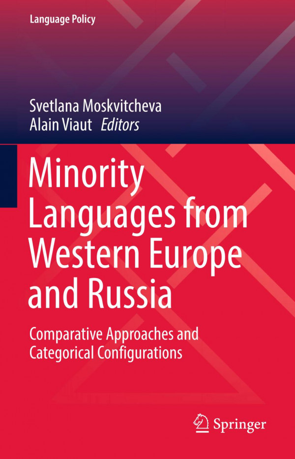 Minority Languages From Western Europe And Russia Comparative Approaches And Categorical Configurations 1st Ed 2019 Svetlana Moskvitcheva