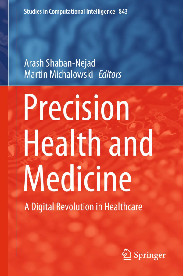 Precision Health And Medicine A Digital Revolution In Healthcare 1st Ed 2020 Arash Shabannejad