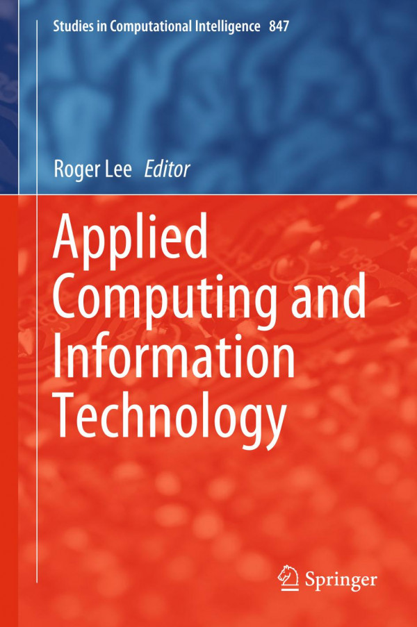 Applied Computing And Information Technology 1st Ed 2020 Roger Lee