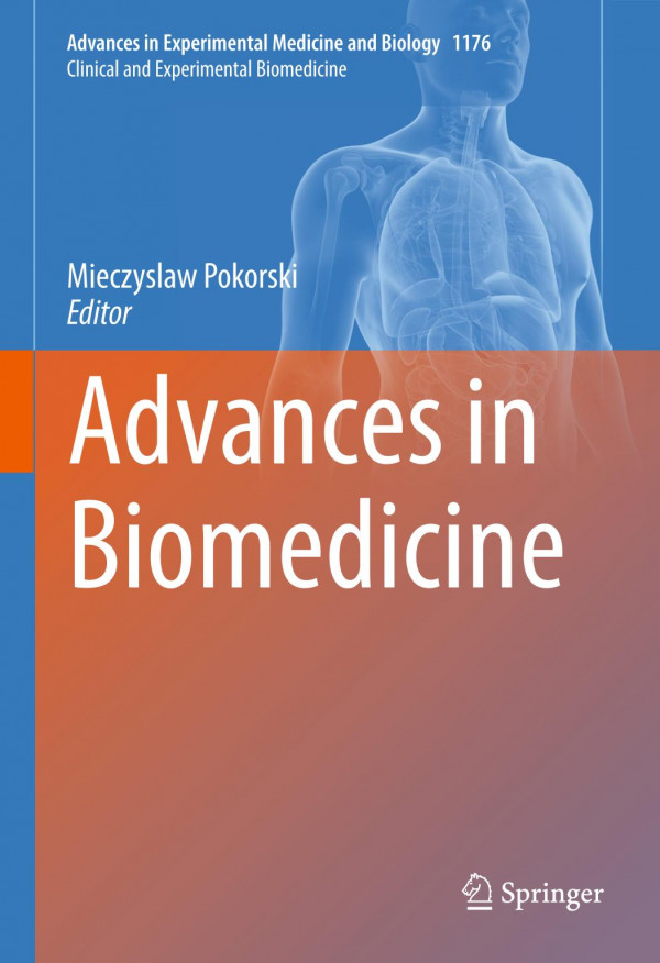 Advances In Biomedicine 1st Ed 2019 Mieczyslaw Pokorski
