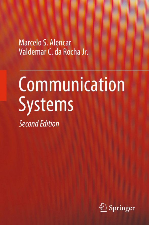 Communication Systems 2nd Ed 2020 Marcelo S Alencar Valdemar C Da Rocha Jr