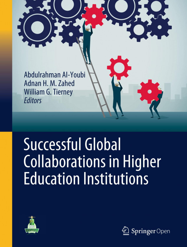 Successful Global Collaborations In Higher Education Institutions 1st Ed 2020 Abdulrahman Aiyoubi