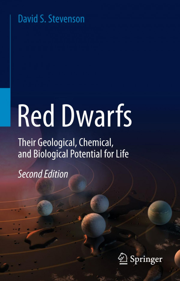 Red Dwarfs Their Geological Chemical And Biological Potential For Life 2nd Ed 2019 David S Stevenson