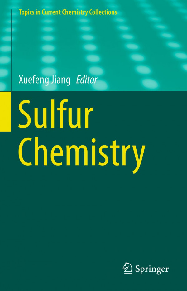Sulfur Chemistry 1 Jiang Xuefeng Ed