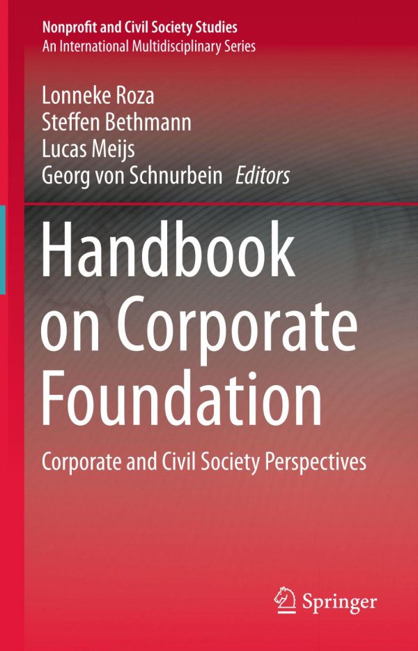 Handbook On Corporate Foundations Corporate And Civil Society Perspectives 1st Ed 2020 Lonneke Roza