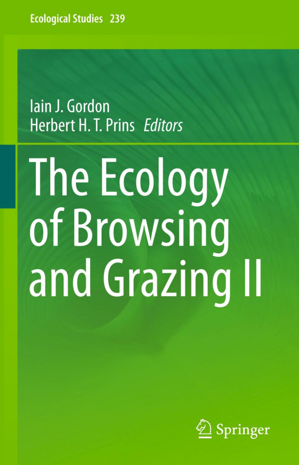 The Ecology Of Browsing And Grazing Ii 1st Ed 2019 Iain J Gordon