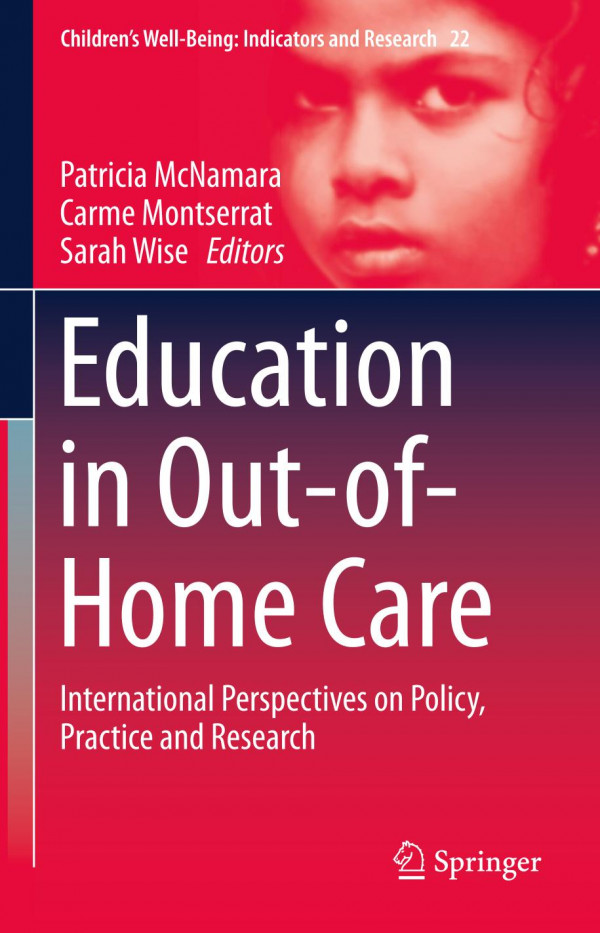 Education In Outofhome Care International Perspectives On Policy Practice And Research 1st Ed 2019 Patricia Mcnamara
