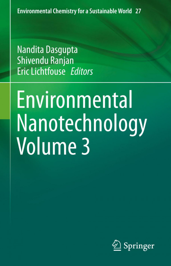 Environmental Nanotechnology Volume 3 1st Ed 2020 Nandita Dasgupta