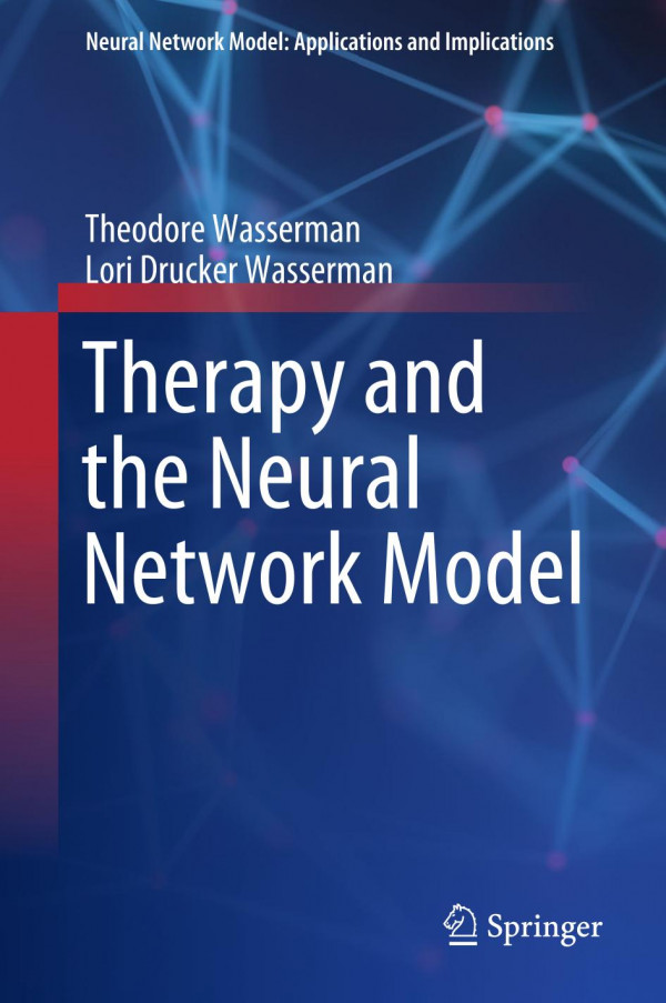 Therapy And The Neural Network Model 1st Ed 2019 Theodore Wasserman
