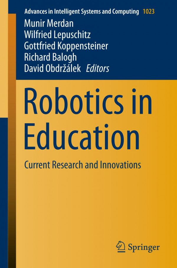 Robotics In Education Current Research And Innovations 1st Ed 2020 Munir Merdan
