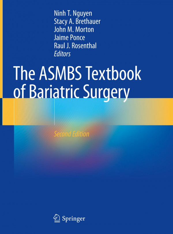 The Asmbs Textbook Of Bariatric Surgery 2nd Ed 2020 Ninh T Nguyen