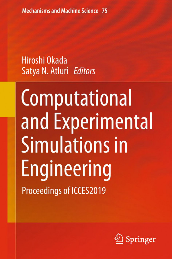 Computational And Experimental Simulations In Engineering Proceedings Of Icces2019 1st Ed 2020 Hiroshi Okada