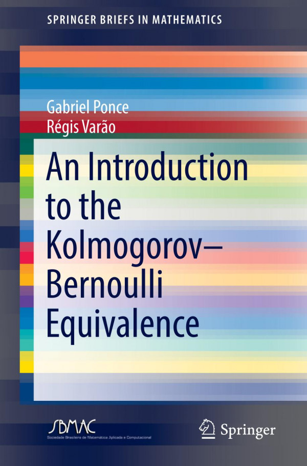 An Introduction To The Kolmogorovbernoulli Equivalence 1st Ed 2019 Gabriel Ponce